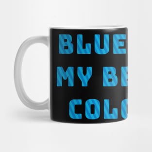 Blue Is My Best Color Mug